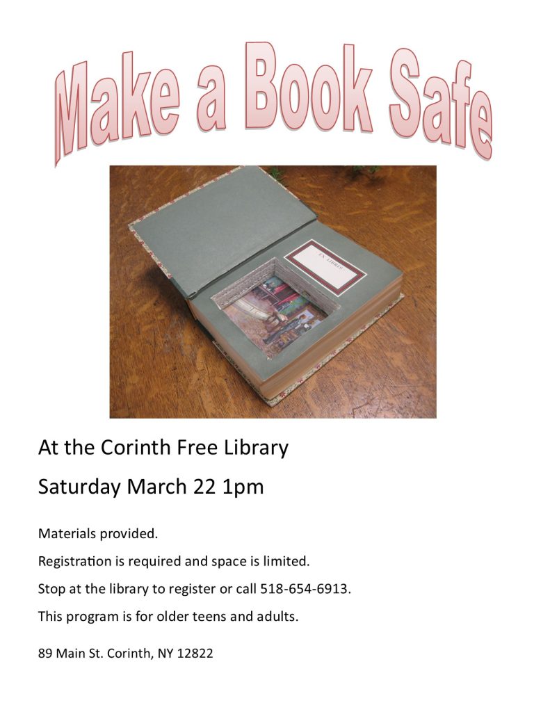 Make a Book Safe Saturday March 22 at 1pm
For older teens and adults
Registration is required - call 518-654-6913
