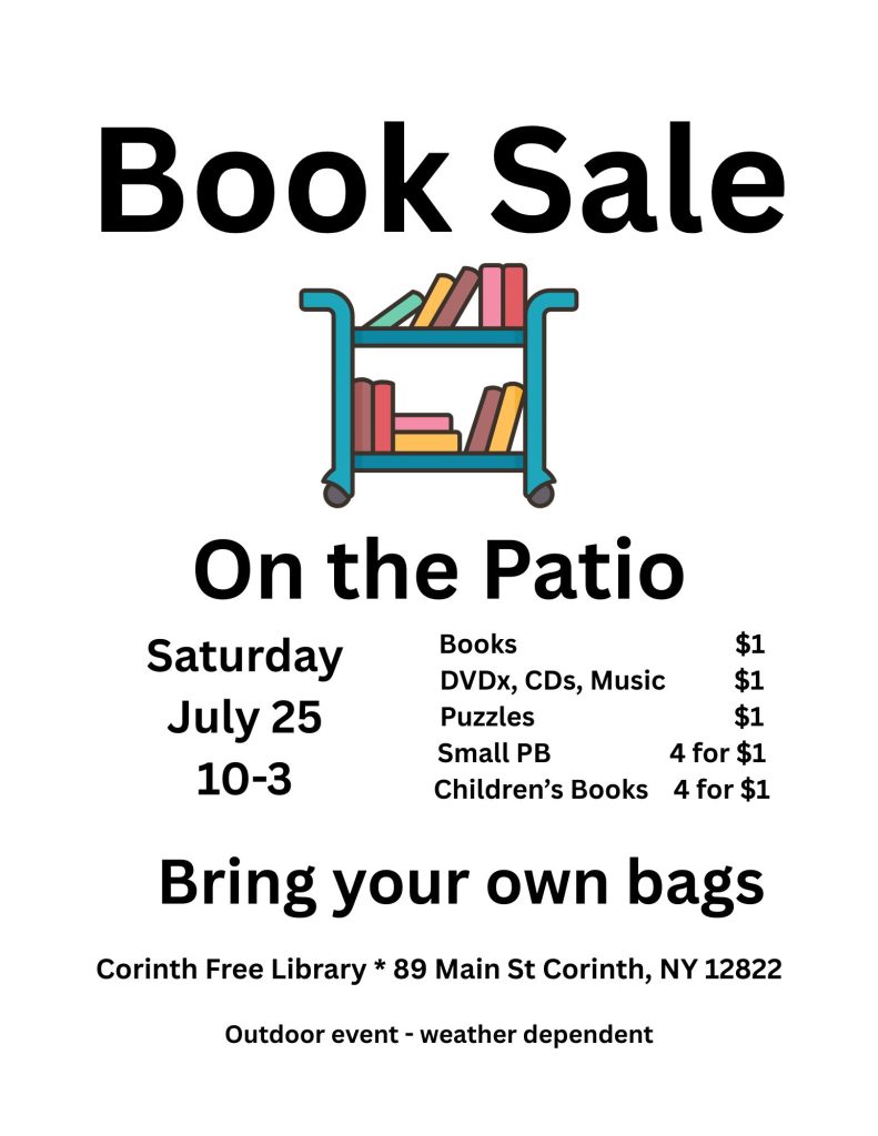 The Corinth Free Library's Book Sale is on Saturday July 25 from 10am- 3pm